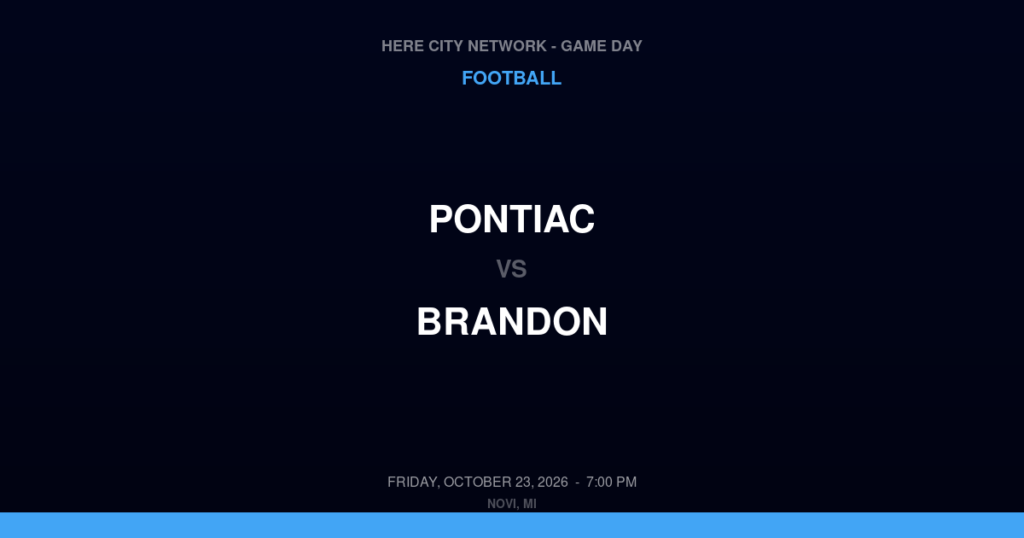 Pontiac vs. Brandon — Football Game Day — Ortonville, MI — Oct 23, 2026