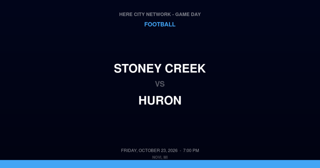 Stoney Creek vs. Huron — Football Game Day — Ann Arbor, MI — Oct 23, 2026